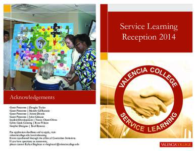 Service Learning Reception 2014 Acknowledgements Guest Presenter | Douglas Taylor Guest Presenter | Mariela Gil Rosario