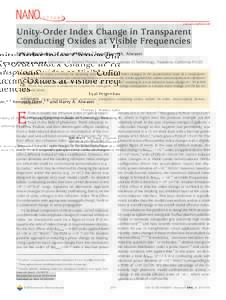 pubs.acs.org/NanoLett  Unity-Order Index Change in Transparent Conducting Oxides at Visible Frequencies Eyal Feigenbaum,*,† Kenneth Diest,†,§ and Harry A. Atwater Thomas J. Watson Laboratory of Applied Physics, Cali