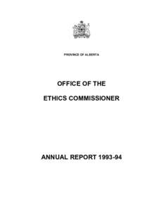 PROVINCE OF ALBERTA  OFFICE OF THE ETHICS COMMISSIONER  ANNUAL REPORT