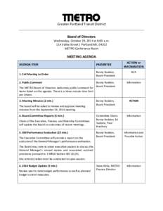 Greater Portland Transit District Board of Directors Wednesday, October 29, 2014 at 8:00 a.m. 114 Valley Street | Portland ME, 04102 METRO Conference Room