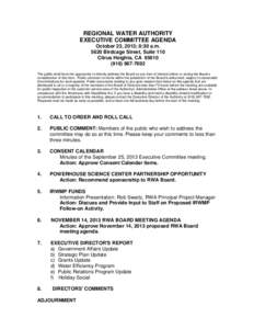 REGIONAL WATER AUTHORITY EXECUTIVE COMMITTEE AGENDA October 23, 2013; 8:30 a.m[removed]Birdcage Street, Suite 110 Citrus Heights, CA[removed]7692