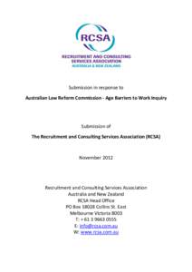 Submission in response to Australian Law Reform Commission - Age Barriers to Work Inquiry Submission of The Recruitment and Consulting Services Association (RCSA)