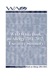 WORLD ALLERGY ORGANIZATION  WAO White Book on Allergy: Executive Summary