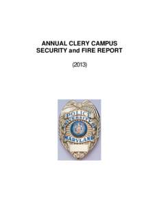 ANNUAL CLERY CAMPUS SECURITY and FIRE REPORT (2013) Table of Contents