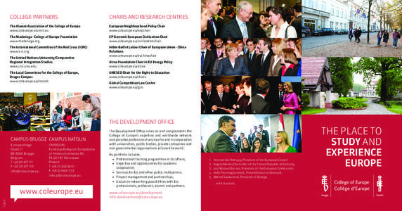 COLLEGE PARTNERS  CHAIRS AND RESEARCH CENTRES The Alumni Association of the College of Europe www.coleurope-alumni.eu