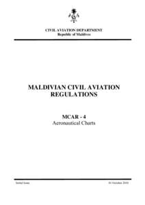 CIVIL AVIATION DEPARTMENT Republic of Maldives MALDIVIAN CIVIL AVIATION REGULATIONS