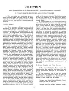 CHAPTER V Major Responsibilities of the Municipalities and Provincial Participation (continued) C. PUBLIC HEALTH, HOSPITALS AND (SOCIAL WELFARE study of the present status of shellfish poisoning in the Bay of Fundy, or t