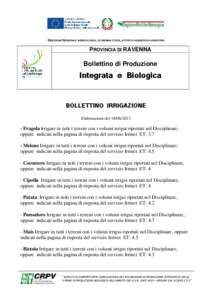 DIREZIONE GENERALE AGRICOLTURA, ECONOMIA ITTICA, ATTIVITÀ FAUNISTICO-VENATORIE  PROVINCIA DI RAVENNA Bollettino di Produzione