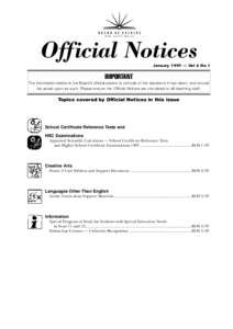 Official Notices January 1997 — Vol 6 No 1 IMPORTANT The information below is the Board’s official advice to schools of the decisions it has taken, and should be acted upon as such. Please ensure the Official Notices