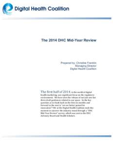   	
   	
   The 2014 DHC Mid-Year Review