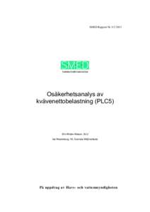 SMED Rapport NrOsäkerhetsanalys av kvävenettobelastning (PLC5)  Elin Widén-Nilsson, SLU