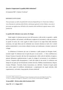 Quanto è importante la qualità delle istituzioni? di Annamaria Nifo† e Gaetano Vecchione‡ RIFORME E ISTITUZIONI Viene presentato un indice di qualità delle istituzioni disponibile per le 110 province italiane e vi