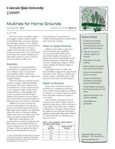 Mulches for Home Grounds Fact Sheet No.	[removed]Gardening Series| Basics  by J.E. Klett*