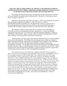 Epiq Class Action & Claims Solutions, Inc. Will Serve as the Independent Settlement Administrator of the $234.3 Million Lending Discrimination Settlement Announced on July 12, 2012 Between the Department of Justice and W