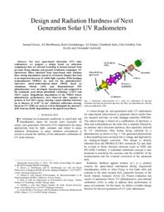 Design and Radiation Hardness of Next Generation Solar UV Radiometers Samuel Gissot, Ali BenMoussa, Boris Giordanengo, Ali Soltani, Terubumi Saito, Udo Schühle, Udo Kroth, and Alexander Gottwald  Abstract-- For next spa