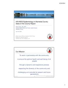 [removed]Lake Merritt, Oakland ,California HIV/AIDS Epidemiology in Alameda County: State of the County Report