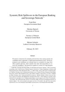 Systemic Risk Spillovers in the European Banking and Sovereign Network ∗ Frank Betz European Investment Bank Nikolaus Hautsch University of Vienna