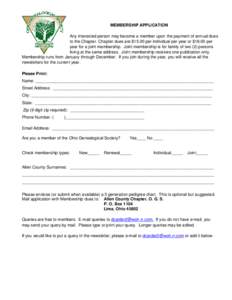 MEMBERSHIP APPLICATION Any interested person may become a member upon the payment of annual dues to the Chapter. Chapter dues are $15.00 per individual per year or $18.00 per year for a joint membership. Joint membership