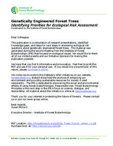 Genetically Engineered Forest Trees Identifying Priorities for Ecological Risk Assessment A publication by the Institute of Forest Biotechnology