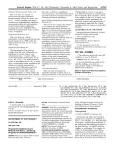 Federal Register / Vol. 67, No[removed]Wednesday, November 6, [removed]Rules and Regulations National Environmental Policy Act This rule does not require an environmental impact statement because section 702(d) of SMCRA (30