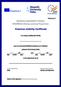 Παράρτημα VI  NEAPOLIS UNIVERSITY PAFOS ERASMUS-Lifelong Learning Programme  Erasmus mobility Certificate