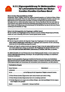 6.2.3 | Eignungsabklärung für Mehlexposition für ­Lehranwärter/innenfür den BäckerKonditor-/­Konditor-Confiseur-Beruf Warum ist diese Eignungsabklärung wichtig? Brotgetreide, Weizen, Roggen, Dinkel usw. gehöre