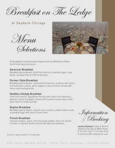 Breakfast on The Ledge at Skydeck Chicago Menu  Selections