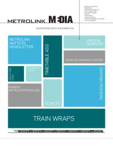 Transportation in California / Rail transport / Transportation in the United States / Printing / Manchester Metrolink / Bleed / MetroLink / Channel / Public transport / Santa Fe Depot / CMYK color model / Billboard