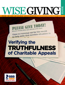 Charity fraud / Philanthropy / Fundraising / Charitable organizations / GuideStar / Better Business Bureau / Structure / Sense / New York Philanthropic Advisory Service / BBB Wise Giving Alliance / American Institute of Philanthropy / Business