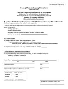 Elizabethtown High School  Transcript/Records Request/Release Form (Please print clearly)  *There is a $1.00 charge for each transcript for current student