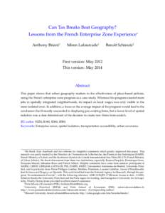Can Tax Breaks Beat Geography? Lessons from the French Enterprise Zone Experience∗ Anthony Briant† Miren Lafourcade‡