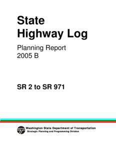State Highway Log Planning Report