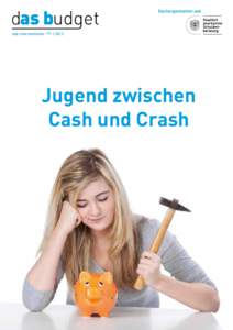 d asb informationen no71 | 2013 Jugend zwischen Cash und Crash