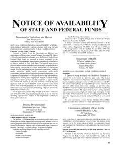 OTICE OF AVAILABILITY NOF STATE AND FEDERAL FUNDS Department of Agriculture and Markets 10B Airline Drive Albany, New York 12235