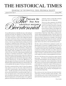 THE HISTORICAL TIMES community, which is a unique Ohio community linked strongly with its New England past. There are two other components to this 2005 BiCentennial Historical Project. Volume Two is a collection of essay