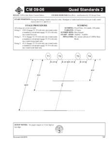 CM[removed]RULES: USPSA Rule Book, Current Edition Quad Standards 2 COURSE DESIGNER: Ken Hicks - modifications by US Design Team