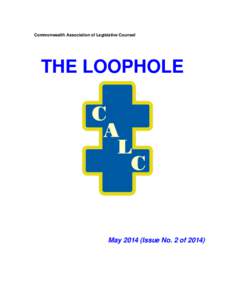 Commonwealth Association of Legislative Counsel  THE LOOPHOLE MayIssue No. 2 of 2014)