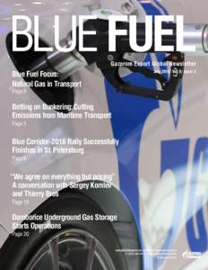 BLUE FUEL BLUE FUEL JulyVol. 9/ Issue 3  Gazprom Export Global Newsletter