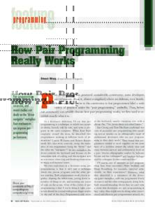 feature programming How Pair Programming Really Works Stuart Wray, Royal School of Signals