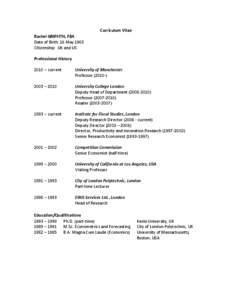 Taxation in the United Kingdom / University College London / Daron Acemoğlu / Griffith / Economics / Public economics / Development economics / Economic and Social Research Council / United Kingdom / Fellows of the Econometric Society / Fiscal policy / Institute for Fiscal Studies