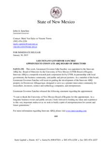 State of New Mexico John A. Sanchez Lieutenant Governor Contact: Mark Van Dyke or Vincent Torres
