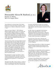 Honourable Alison M. Redford, QC, MLA Premier of Alberta MLA for Calgary-Elbow