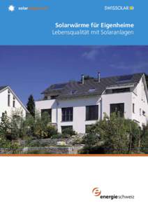 Solarwärme für Eigenheime Lebensqualität mit Solaranlagen Scheint bei uns überhaupt genug Sonne?