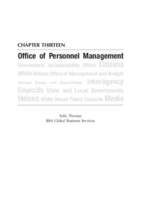 Chapter thirteen  Office of Personnel Management Government Accountability Office Citizens White House Office of Management and Budget Interest Groups and Associations