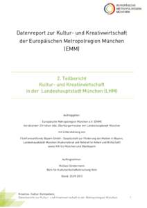 Datenreport zur Kultur- und Kreativwirtschaft der Europäischen Metropolregion München (EMM) 2. Teilbericht Kultur- und Kreativwirtschaft