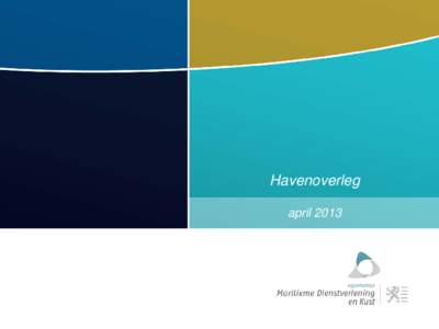 Havenoverleg april 2013 MDK-Havenoverleg  Agenda :