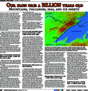 MINING FEATURE I HOMETOWNFOCUS.US  Editor’s note: When I was in college, majoring in English, my father insisted I also major in geology. He suspected I would end up on the Iron Range and I suppose he thought geology m