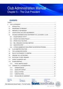 Club Administration Manual Chapter 5 – The Club President CONTENTS Contents...............................................................................................................................................