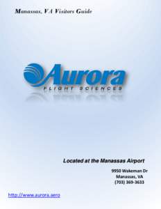 Manassas, VA Visitors Guide  Located at the Manassas Airport 9950 Wakeman Dr Manassas, VA[removed]