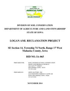 DIVISION OF SOIL CONSERVATION DEPARTMENT OF AGRICULTURE AND LAND STEWARDSHIP STATE OF IOWA LOGAN AML RECLAMATION PROJECT SE Section 14, Township 74 North, Range 17 West